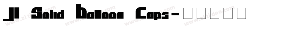 JI Solid Balloon Caps字体转换